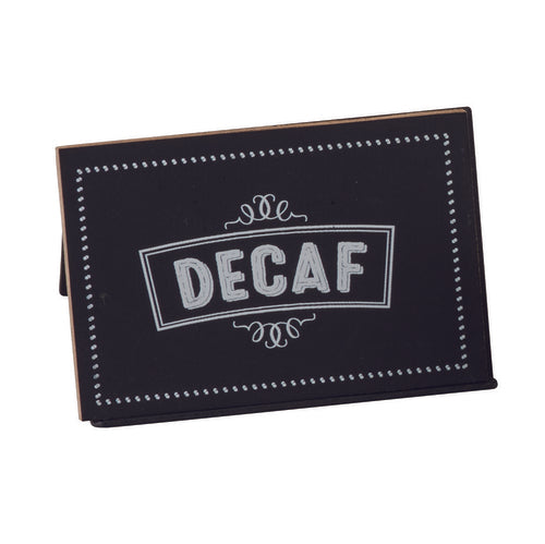 Chalkboard Tent Label  3''W x 2''D x 2''H  pre printed ''DECAF''