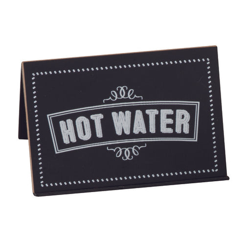 Chalkboard Tent Label  3''W x 2''D x 2''H  pre printed ''HOT WATER''